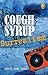 Cough Syrup Surrealism