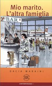 Mio marito/L'altra famiglia (Perfect Paperback)