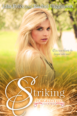 Striking (Forged in Fire, #1)