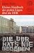 Kleines Handbuch der großen Lügen über die DDR by Klaus Huhn
