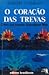 O coração das trevas: o livro que inspirou Apocalypse Now