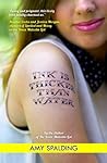 Ink Is Thicker Than Water by Amy Spalding