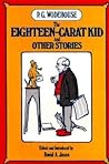 The Eighteen-Carat Kid, and Other Stories