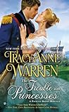 The Trouble with Princesses by Tracy Anne Warren