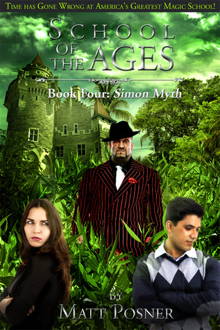 Simon Myth (School of the Ages, 4)
