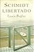 Schmidt libertado