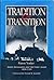 Tradition and Transition: A...