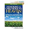 Honoring A Child Born To Heaven