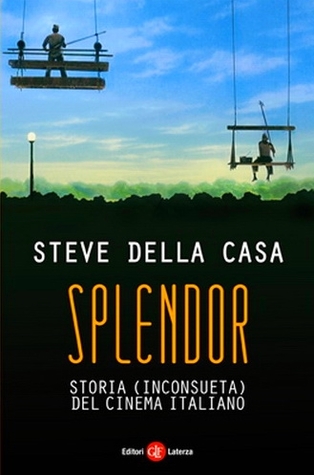 Splendor. Storia (inconsueta) del cinema italiano
