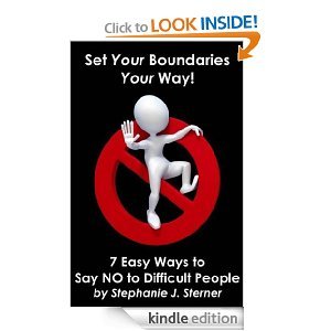 Set Your Boundaries: 7 Easy Ways to Say No To Difficult People