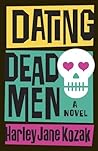 Dating Dead Men: ...