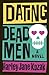 Dating Dead Men: A Novel (Wollie Shelley Mystery Series Book 1)