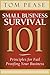 Small Business Survival 101: Principles for Fail Proofing Your Business