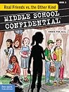 Real Friends vs. the Other Kind (Middle School Confidential)