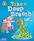 Take a Deep Breath by Sue Graves
