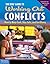 The Kids' Guide to Working Out Conflicts: How to Keep Cool, Stay Safe, and Get Along
