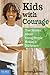 Kids with Courage: True Sto...
