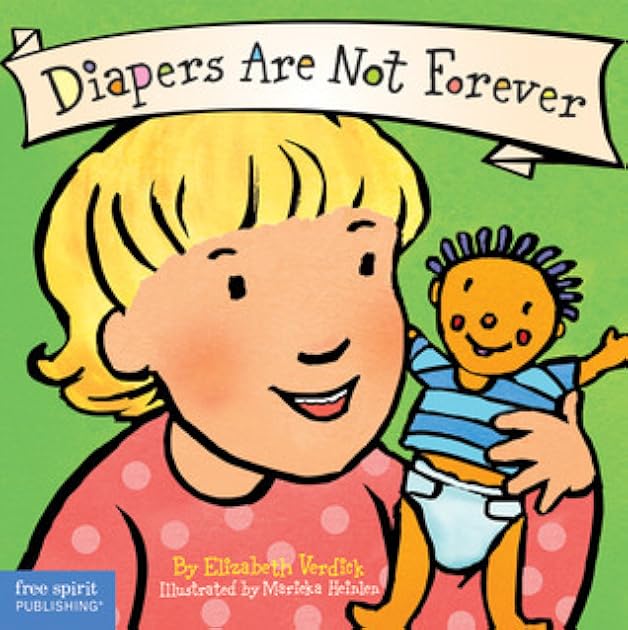 Diapers Are Not Forever (Board Book) (Best Behavior Series)