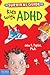 The Survival Guide for Kids with ADHD by John F. Taylor