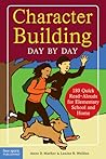 Character Building Day by Day: 180 Quick Read-Alouds for Elementary School and Home (Free Spirit Professional®)