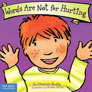 Words Are Not for Hurting (Ages 0-3) (Best Behavior)