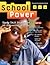 School Power by Jeanne Shay Schumm