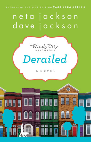 Derailed (Windy City Neighbors #2)