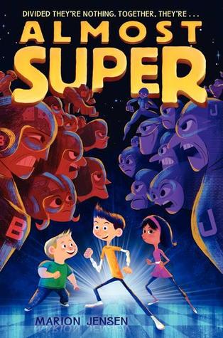 Almost Super (Almost Super, #1)