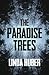The Paradise Trees