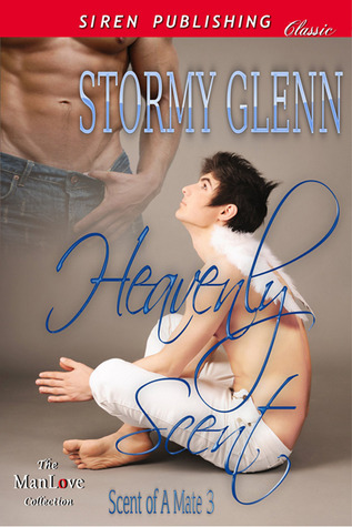 Heavenly Scent (Scent of a Mate #3)