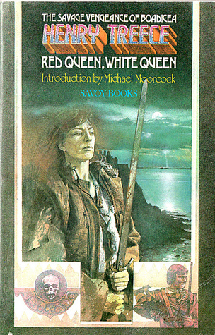 Red Queen, White Queen (Celtic Tetralogy, #3)
