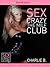 Sex Crazy The Milf Club