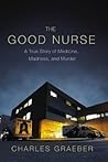 The Good Nurse: A...