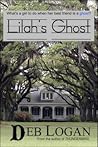 Lilah’s Ghost by Deb Logan