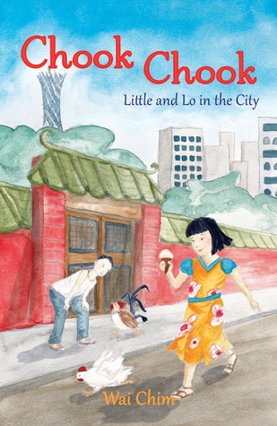 Chook Chook: Little and Lo in the City