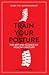 Train Your Posture by Paula Moore