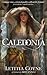 Caledonia: Book Three