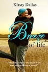 Breeze of Life by Kirsty Dallas