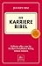 Die Karriere-Bibel