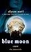 Blue Moon by Alyson Noel