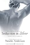 Seduction in Silver