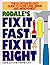 Rodale's Fix It Fast, Fix I...