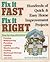 Fix It Fast, Fix It Right: ...