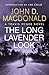 The Long Lavender Look (Travis McGee Novel #12)