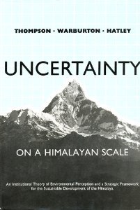 Uncertainty on a Himalayan Scale