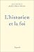 L'Historien et la foi