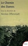 Le Chemin des Dames : De l'événement à la mémoire