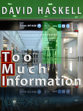 Too Much Information