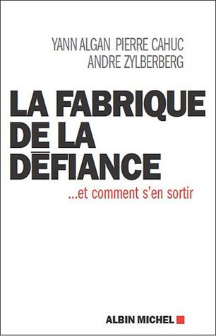 La Fabrique de la Défiance
