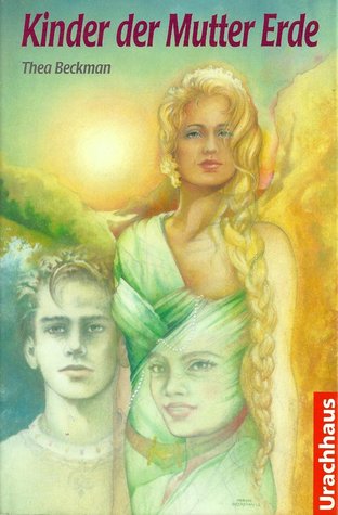 Kinderen Van Moeder Aarde By Thea Beckman